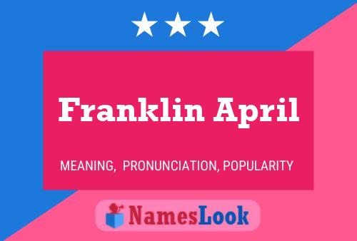 Póster del nombre Franklin April