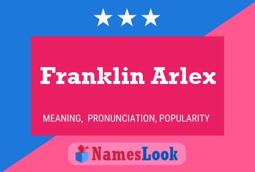 Póster del nombre Franklin Arlex