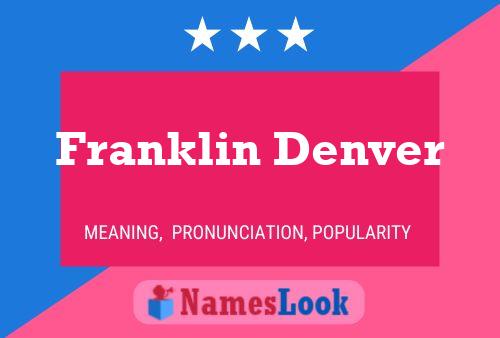 Póster del nombre Franklin Denver