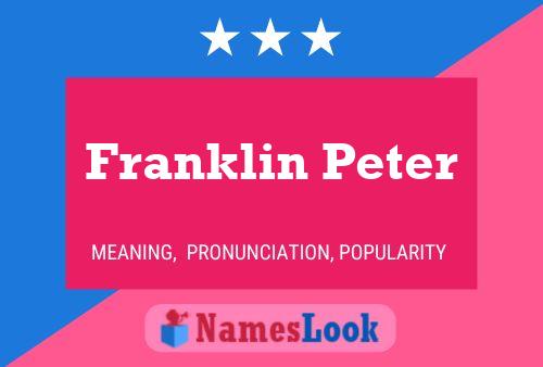 Póster del nombre Franklin Peter