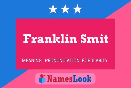 Póster del nombre Franklin Smit