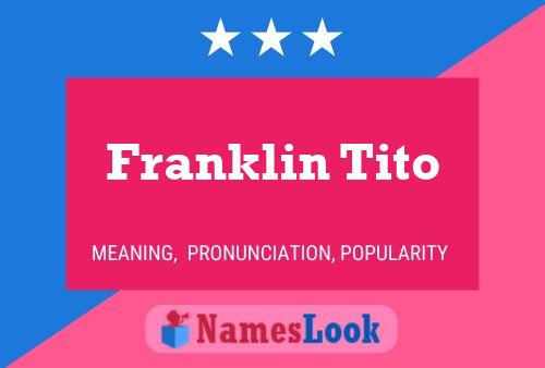 Póster del nombre Franklin Tito