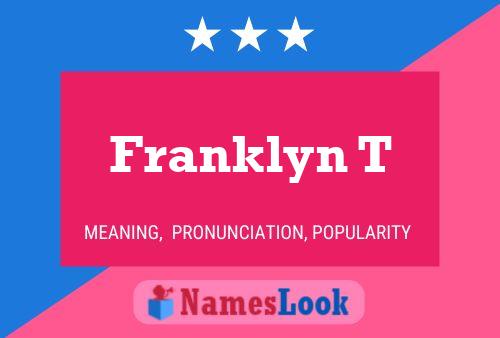 Póster del nombre Franklyn T