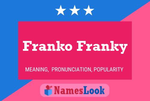 Póster del nombre Franko Franky