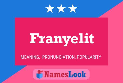 Póster del nombre Franyelit