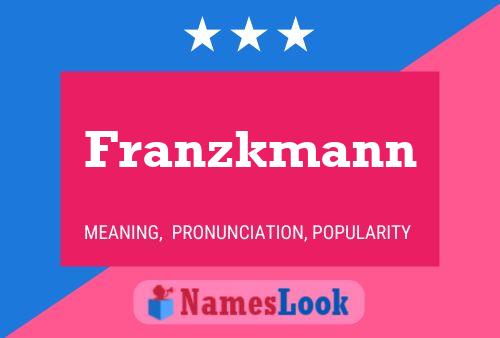 Póster del nombre Franzkmann