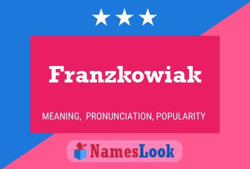 Póster del nombre Franzkowiak