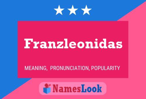 Póster del nombre Franzleonidas