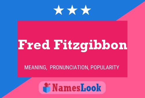 Póster del nombre Fred Fitzgibbon