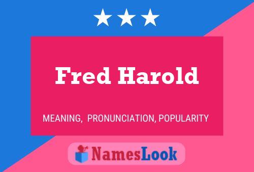 Póster del nombre Fred Harold