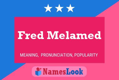 Póster del nombre Fred Melamed