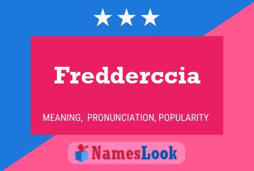 Póster del nombre Fredderccia