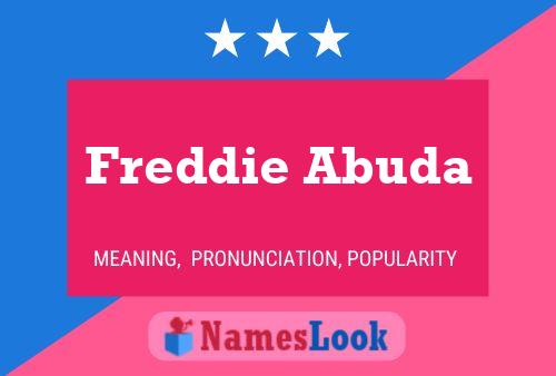 Póster del nombre Freddie Abuda