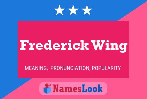 Póster del nombre Frederick Wing