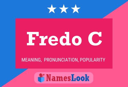 Póster del nombre Fredo C