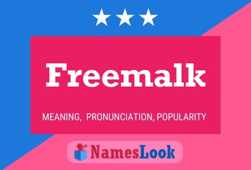 Póster del nombre Freemalk