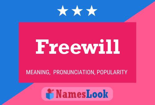 Póster del nombre Freewill