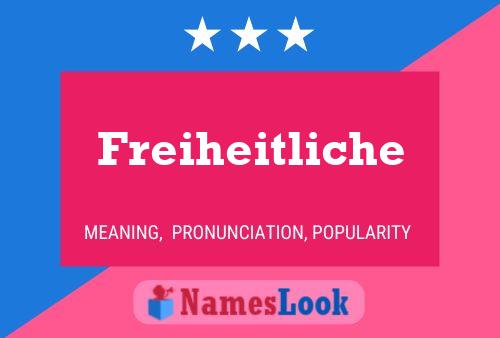 Póster del nombre Freiheitliche