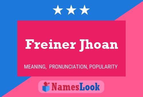 Póster del nombre Freiner Jhoan