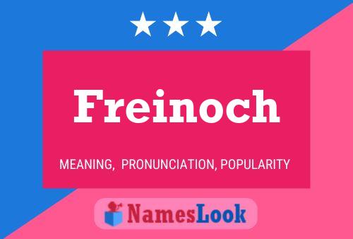 Póster del nombre Freinoch