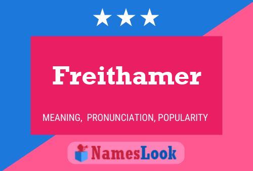 Póster del nombre Freithamer