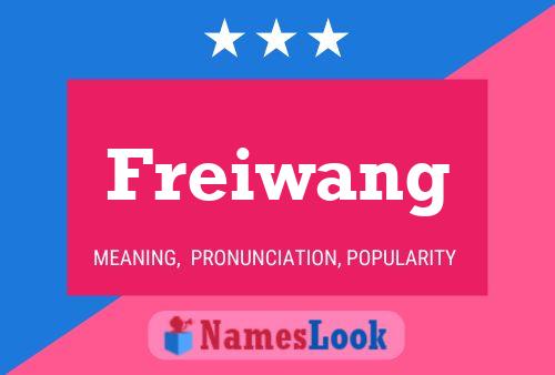 Póster del nombre Freiwang