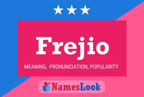 Póster del nombre Frejio