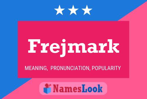 Póster del nombre Frejmark