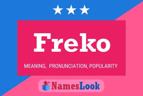 Póster del nombre Freko