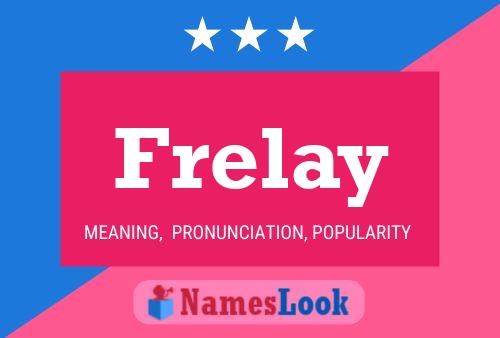 Póster del nombre Frelay