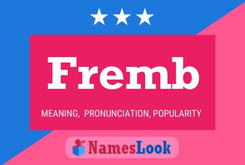 Póster del nombre Fremb