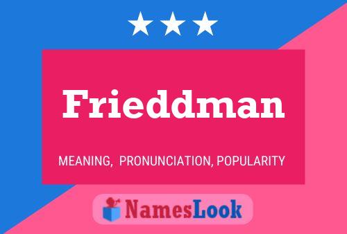 Póster del nombre Frieddman