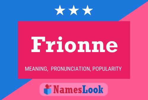 Póster del nombre Frionne