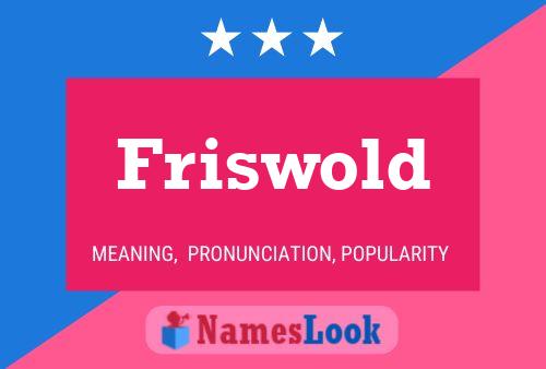 Póster del nombre Friswold