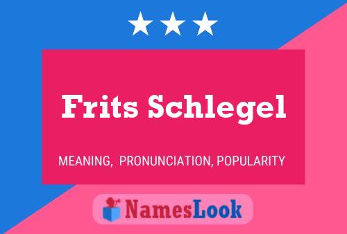 Póster del nombre Frits Schlegel