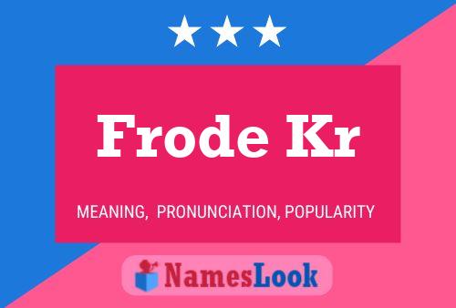 Póster del nombre Frode Kr