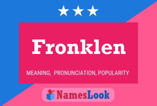 Póster del nombre Fronklen