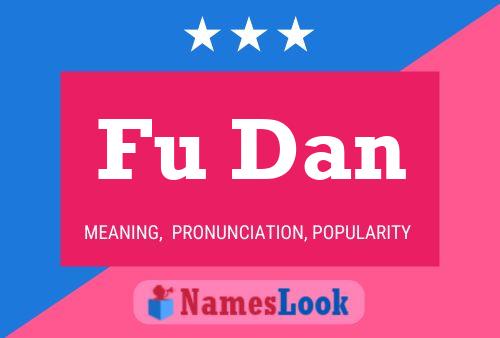 Póster del nombre Fu Dan