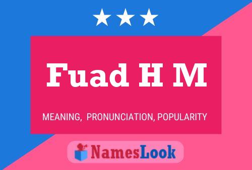 Póster del nombre Fuad H M