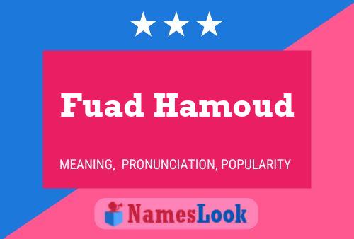 Póster del nombre Fuad Hamoud