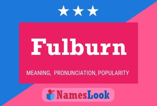 Póster del nombre Fulburn