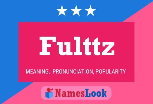 Póster del nombre Fulttz