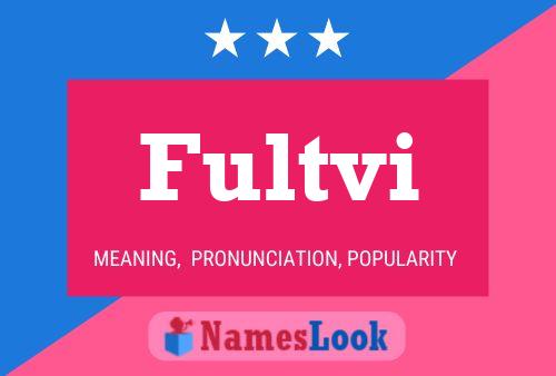 Póster del nombre Fultvi