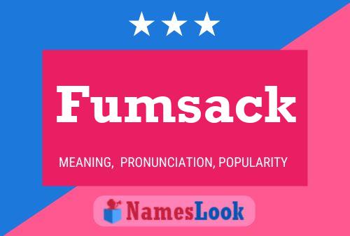 Póster del nombre Fumsack