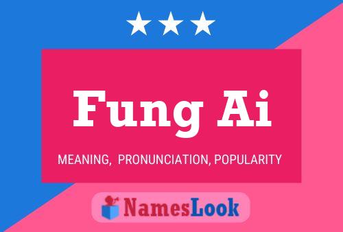 Póster del nombre Fung Ai