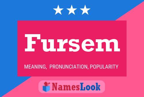 Póster del nombre Fursem