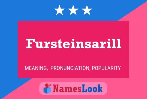 Póster del nombre Fursteinsarill