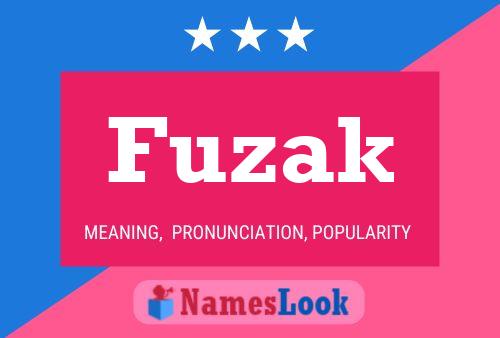 Póster del nombre Fuzak