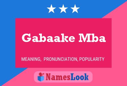 Póster del nombre Gabaake Mba