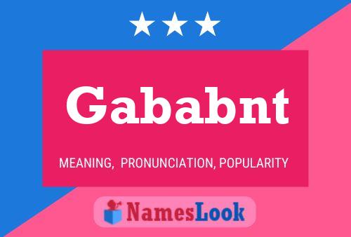 Póster del nombre Gababnt